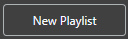6. Start New Playlist