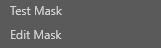 10. Test / Edit Mask