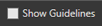 11. Show Guidelines